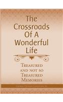 Crossroads of a Wonderful Life