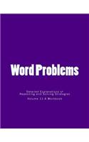 Word Problems-detailed explanations of reasoning and solving strategies: Work Book 11-A(11 Word Problems-Detailed Explanations of Reasoning and Solving Strategies)