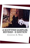 A Scottish Sampler, Revised - II Edition: (English)
