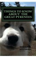 Things to Know About the Great Pyrenees