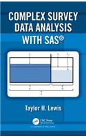 Complex Survey Data Analysis with SAS