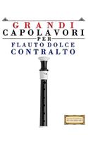 Grandi Capolavori Per Flauto Dolce Contralto