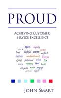 PROUD - Achieving Customer Service Excellence