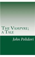 The Vampyre; a Tale