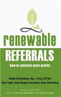 Renewable Referrals