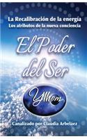 poder del ser YLHOM: La re-calibración de la energía