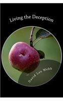 Living the Deception