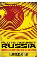 Plots Against Russia