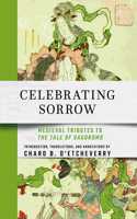 Celebrating Sorrow