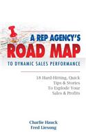 Rep Agency's Road MAP to Dynamic Sales Performance