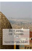 Building of Tombs