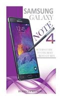 Samsung Galaxy Note 4: Buyers Guide to the Best 50 Features: Buyers Guide to the Best 50 Features