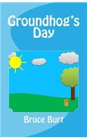 Groundhog's Day