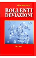 Bollenti deviazioni