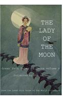 Lady of the Moon: Great Folk Tales of China vol.1