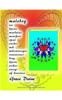 malebog let hjerte mandalas manifest opnå ønsker mål målsætninger intentioner brug hjerte elsker energi af kunstner Grace Divine