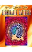 Adult Coloring Book Remarkable Patterns