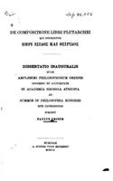 De Compositione Libri Plutarchei Qui Inscribitur Peri Isidos Kai Osiridos