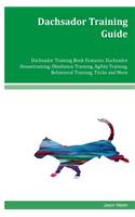 Dachsador Training Guide Dachsador Training Book Features