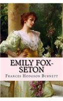 Emily Fox-Seton Frances Hodgson Burnett