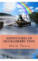 Adventures of Huckleberry Finn: {complete & Illustrated}
