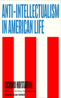 Anti-Intellectualism in American Life