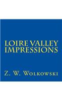 Loire valley impressions