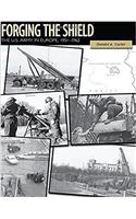 Forging the Shield The U.S. Army in the Cold War, 1951-1962