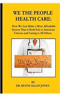 We the People Health Care