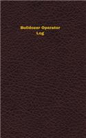 Bulldozer Operator Log: Logbook, Journal - 102 pages, 5 x 8 inches