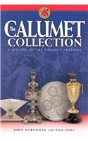 Calumet Collection