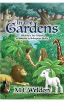 In the Gardens: The Story of Two Gardens as Witnessed by Shakespeare the Cat