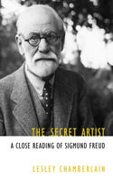 Secret Artist: A Close Reading of Sigmund Freud