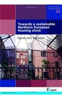 Towards a Sustainable Northern European Housing Stock