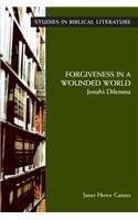 Forgiveness in a Wounded World