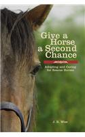 Give a Horse a Second Chance