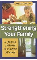 Strengthening Your Family