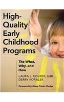 High-Quality Early Childhood Programs