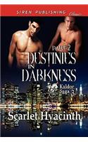 Destinies in Darkness, Part 2 [Kaldor Saga 3] (Siren Publishing Classic Manlove): (Kaldor Saga)