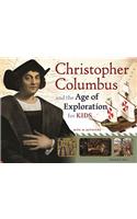 Christopher Columbus and the Age of Exploration for Kids