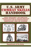 U.S. Army Combat Skills Handbook: (US Army Survival)