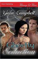 Ghostly Seduction (Siren Publishing Menage and More)