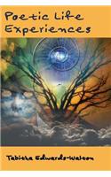 Poetic Life Experiences: (English)