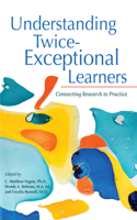 Understanding Twice-Exceptional Learners