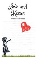 Love and Kisses through Words