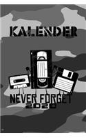 Kalender - Never Forget 2020: 155 Seiten - 6 x 9 Zoll (15,24 x 22,86 cm) - Taschenkalender 2020 mit nützlichem Bonus - Terminkalender 2020 Terminplaner - Jahreskalender 2020 Jahr