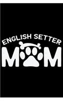 English Setter Mom