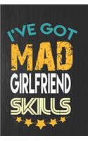 I've Got Mad Girl Friend Skills