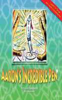 Aaron's Incredible Pen: (1 Aaron's Incredible Pen- Learn to Draw)