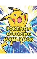 Pokemon Coloring Math Book: Pokemon Coloring Math Book, pokemon coloring book for adults. 25 Pages, Size - 8.5" x 11"